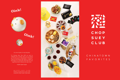 CHOP SUEY CLUB'S CHINATOWN FAVORITES